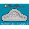 EMBELLISHMENT No. 5